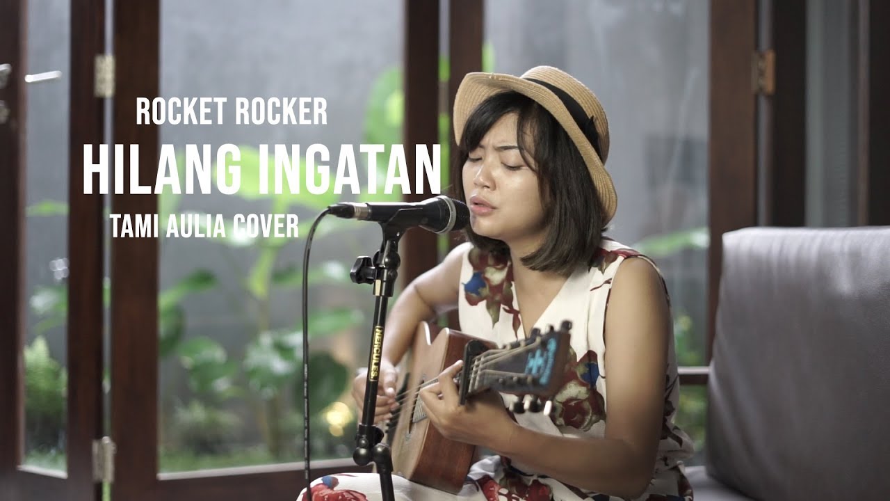 Ingin Hilang Ingatan Tami Aulia Cover Rocketrockers Youtube