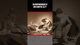 Blasphemous II en corto 3/7
