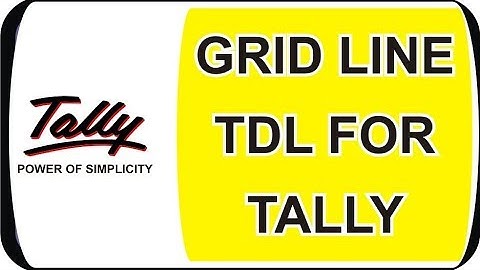 GRID LINE TDL FOR TALLY | GRID LINE IN DAYBOOK, SALES REGISTER, LEDGERS