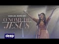 Vanilda Bordieri - O Nome de Jesus (Clipe Oficial)