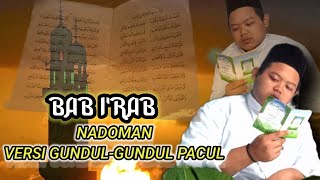 NADHOM IMRITHI versi gundul-gundul pacul ||part 2||
