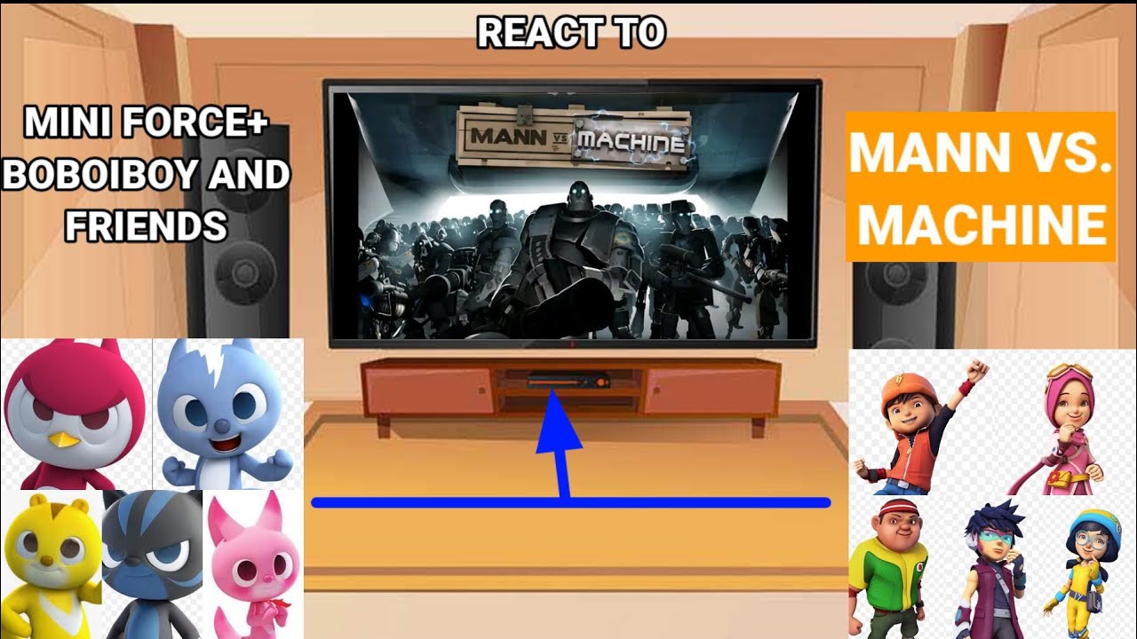 mini force+boboiboy and friends react to mann vs. machine | gacha club
