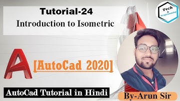 AutoCAD Tutorial-24 || Introduction To Isometric || Change 2D Plane into Isoplane || By Arun Sir