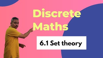 DM 6.1 SET THEORY def & element method of proof