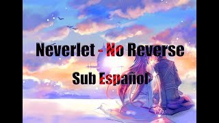 Nevertel - No Reverse Sub Español | SubsRandom