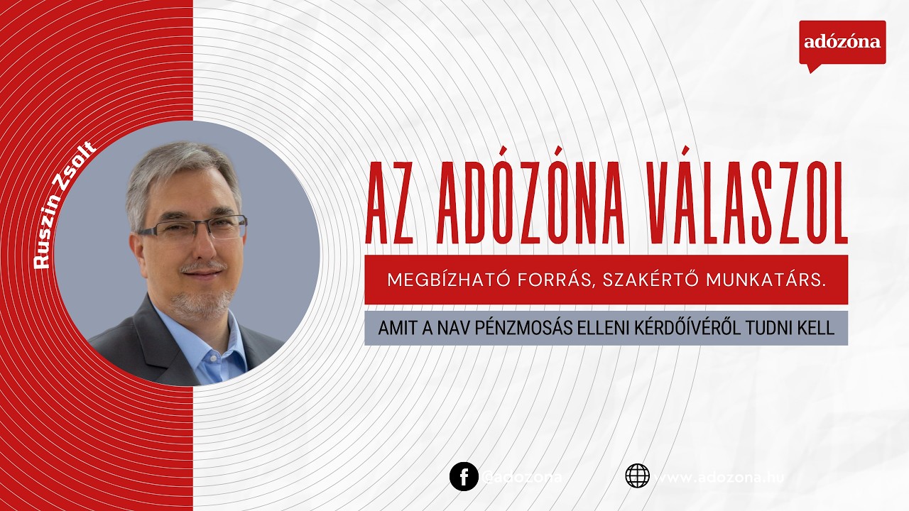 Az Adózóna válaszol: amit a NAV pénzmosás elleni kérdőívéről tudni kell