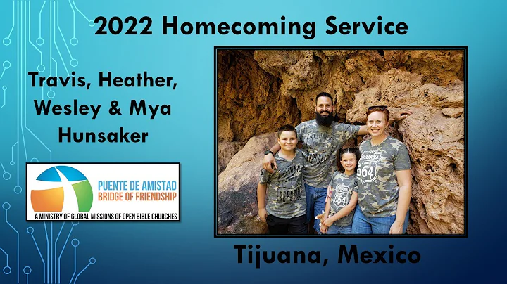 2022 Homecoming Service - Travis & Heather Hunsaker