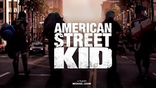American Street Kid | Feature Documentary