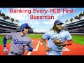 Ranking Every MLB First Baseman 2022