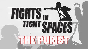 [Fights in Tight Spaces] Purist Difficulty "Speedrun" (0:59:07 IGT)
