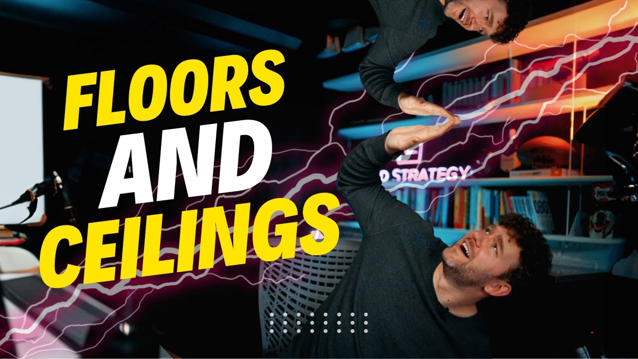 How to Set Every Goal Using Floors and Ceilings