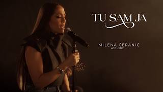 MILENA ĆERANIĆ - TU SAM JA (ACOUSTIC COVER)