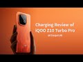 7000mAh+120W | Charging Review of iQOO Z10 Turbo Pro
