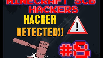 [BANNED] Minecraft SCB HACKERS #8 "Courageous Hackers!"