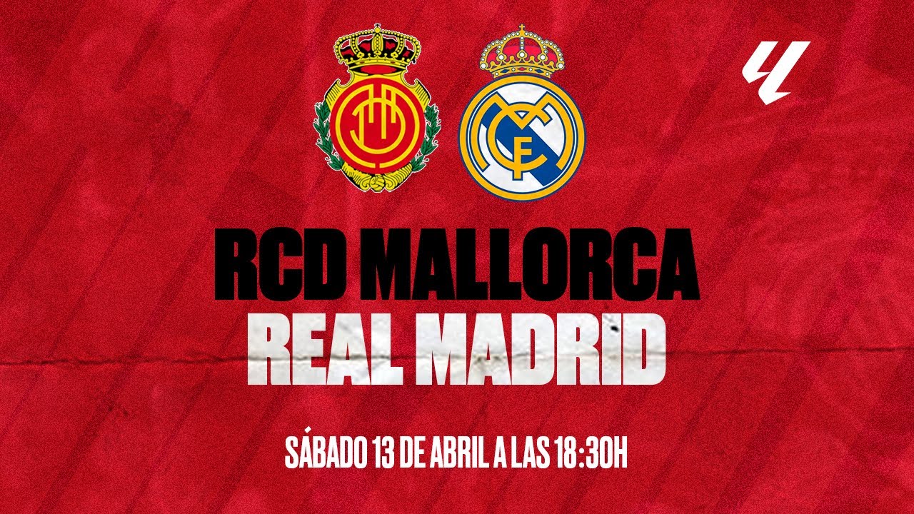 PLAY RED LIVE 🔴 RCD MALLORCA vs REAL MADRID J.31 / 23-24 | RCD Mallorca