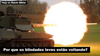 Por que os blindados leves estão voltando?