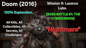 Doom (2016) - (Nightmare, 100%) - 09: Lazarus Labs.