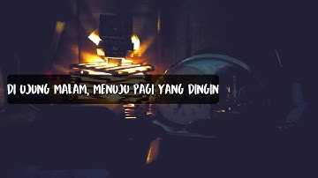Payung Teduh - Untuk Perempuan Yang Sedang Dalam Pelukan (Lyrics)