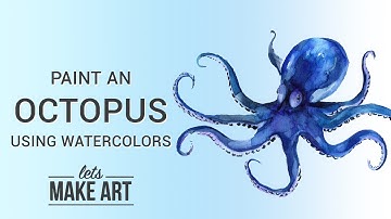 Octopus Watercolor Art Tutorial with Let