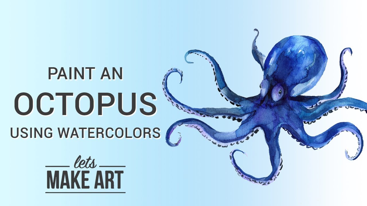 Octopus Watercolor Art Tutorial - YouTube