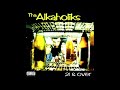 Tha Alkaholiks   21 & Over Full Album