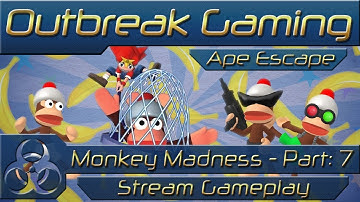 Ape Escape - Monkey Madness - Part: 7