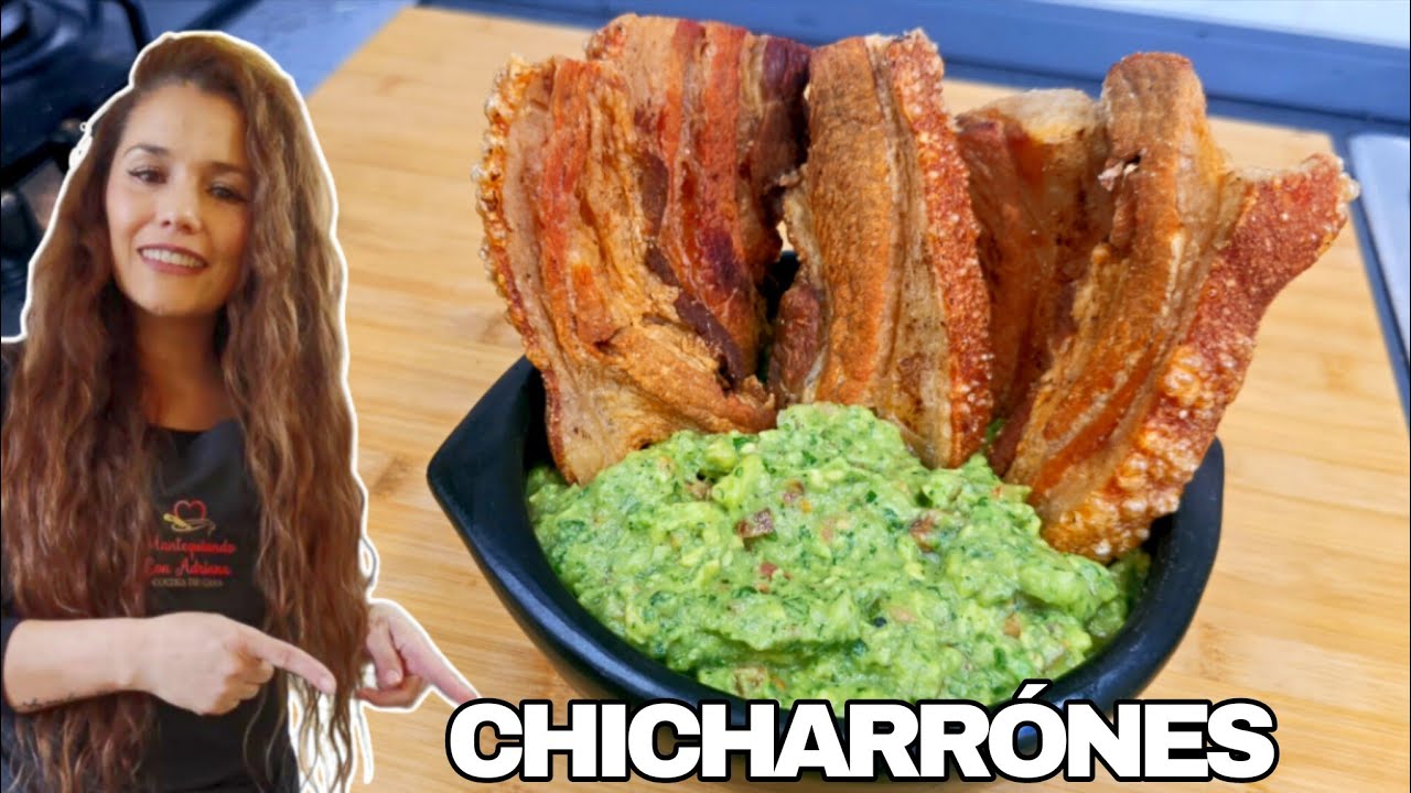Cómo Hacer Chicharrón Crocante Con Guacamole| |Mantequiando con Adriana 