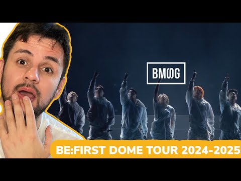 BE:FIRST DOME TOUR 2024-2025 “2:BE” -Digest- REACTION