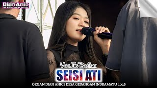 Seisi Ati  Iis Dalifah  Organe Anica Nada Yoodesa Gedangan Indramayu 2026
