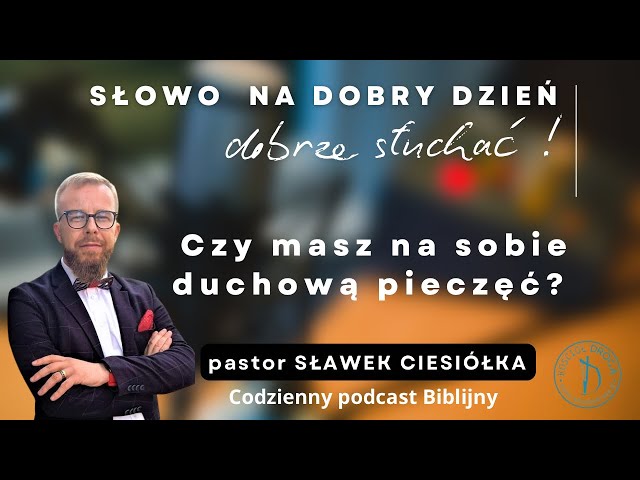 Czy masz na sobie duchową pieczęć? Ezch 9:3-4