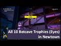Lego Batman LDK: All 10 Batcave Trophies (Eyes) in Newtown (Legend of the Dark Knight)