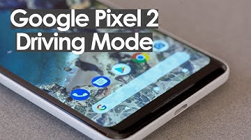 Google Pixel 2 Driving Mode