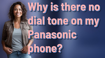Why is there no dial tone on my Panasonic phone?