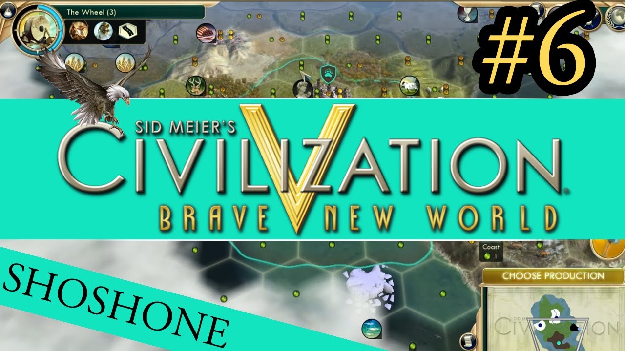 Civilization 5: Brave New World - Shoshone ep. 6 
