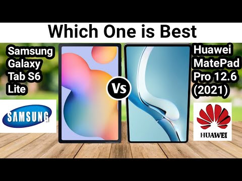 Samsung Galaxy Tab s6 lite vs Huawei Matepad Pro 12.6(2021)