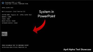 Pegasus 26: Official April Alpha Test Showcase | OS in Power Point
