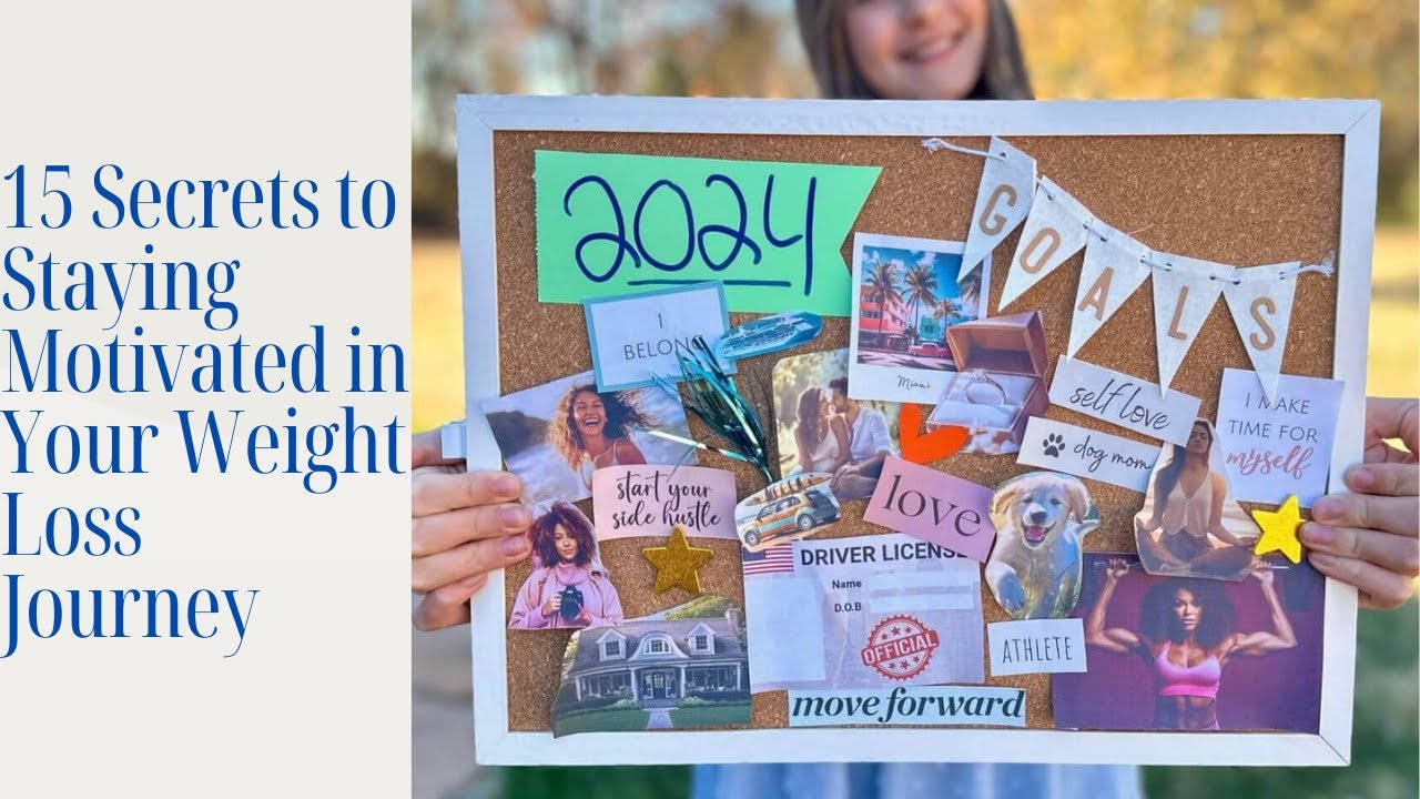 15 Secrets to Stay Motivated on Your Weight Lost Journey - YouTube