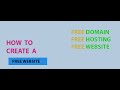 How to create a free website  with free domain  hosting 100 working