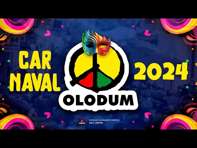 OLODUM - CARNAVAL 2024 - MUSICAS NOVAS 2024 - SALVADOR -LANÇAMENTO class=