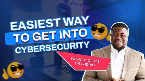 Easiest Way to Get Into Cybersecurity Without Tech Experience or Degrees!