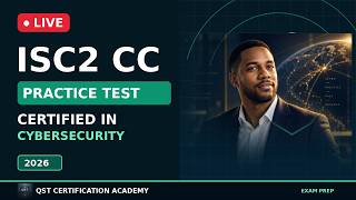 🔴 LIVE: ISC2 CC Practice Test 2026 | Certified in Cybersecurity Exam Prep