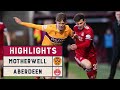 HIGHLIGHTS | Motherwell 2-1 Aberdeen | Scottish Cup Fifth Round 21-22