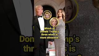 Which Of Donald Trumps Three Wives Is More Attractive? Trump Trump Maples
