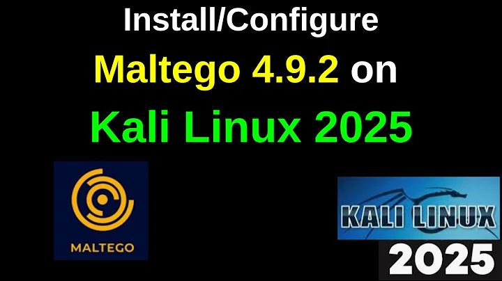 How to Install and Configure Maltego 4.9 on Kali Linux 2025.1a Step-by-Step Guide|maltego kali |2025