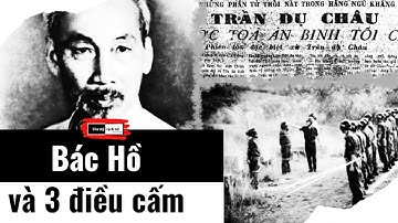 ▶Bác Hồ và 3 điều cấm || Thư Ký Lịch Sử #thukylichsu