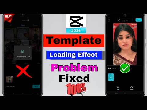 Capcut template loading effect problem |Capcut loading effect problem | template use Kaise kare