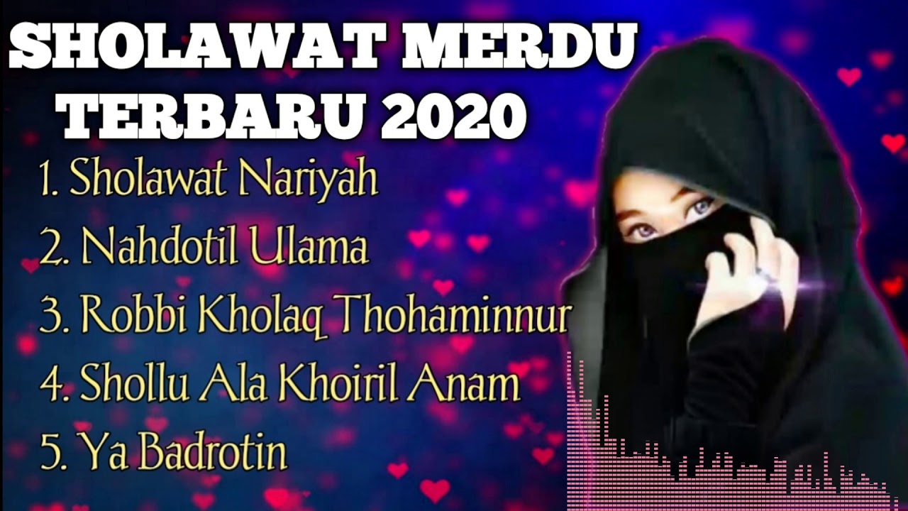 Sholawat Terbaru 2020 / Sholawat Nabi terbaru 2020 - YouTube / Download