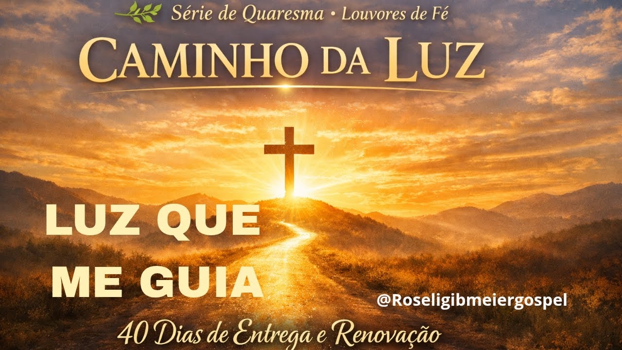 Louvor - Luz Que Me Guia 