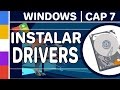 Descargar e instalar Drivers en Windows 10, 8 y 7 | Capitulo 7