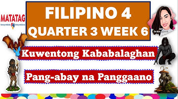 FILIPINO 4 QUARTER 3 WEEK 6 MATATAG CURRICULUM #filipino4quarter3week6